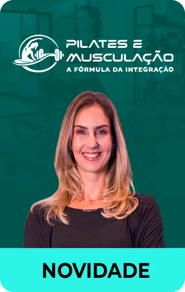 Curso Pilates e Musculação: A Fórmula da Integração, com a professora Fernanda Mendes Gonçalves Lopes