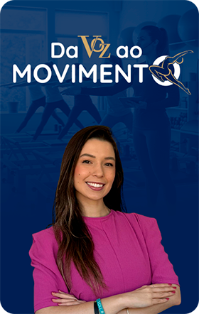 Da Voz ao Movimento — Comando Verbal para suas Aulas de Pilates